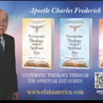 Systematic theology through the spiritual eye Apostle Charles F Tolbert